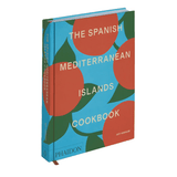 The Spanish Mediterranean Islands Cookbook - Faire Living